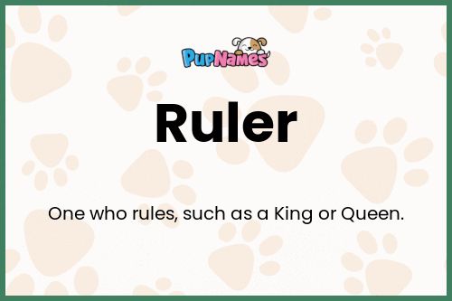 Ruler dog name meaning