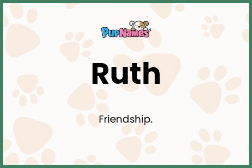 Ruth dog name meaning