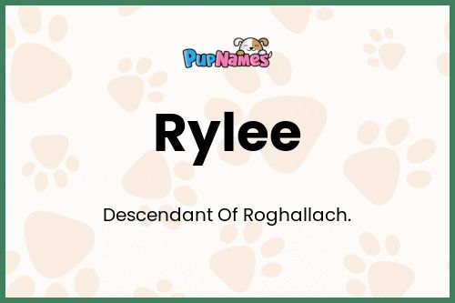 Rylee dog name meaning