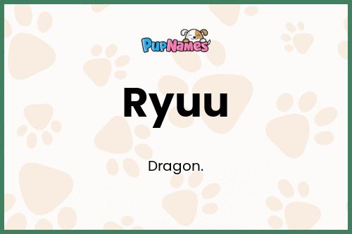 Ryuu dog name meaning