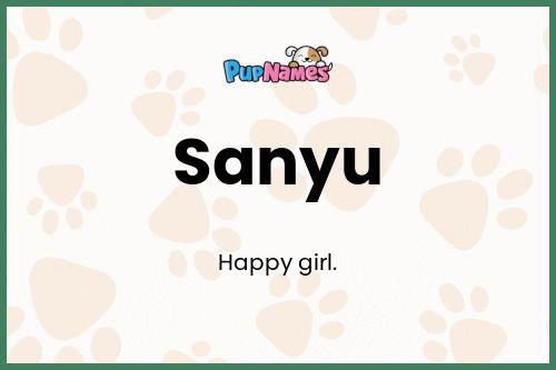 Sanyu dog name meaning