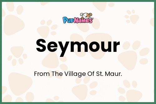 Seymour dog name meaning