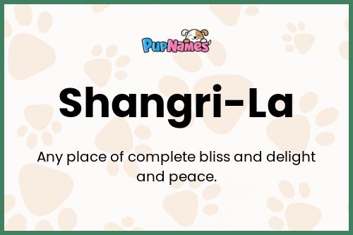 Shangri-La dog name meaning