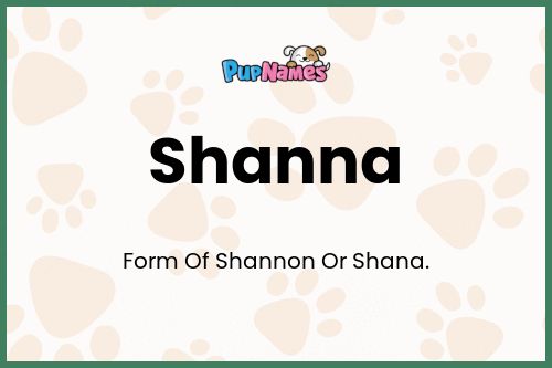 Shanna dog name meaning