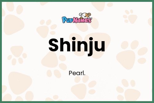 Shinju dog name meaning