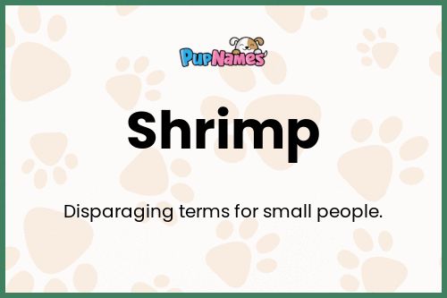 Shrimp dog name meaning