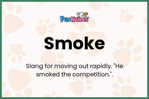 Smoke dog name meaning