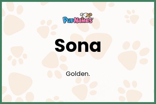 Sona dog name meaning