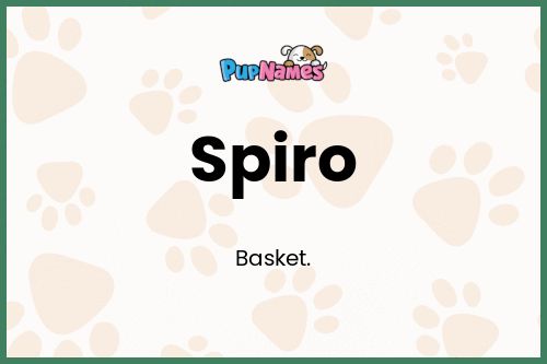 Spiro dog name meaning