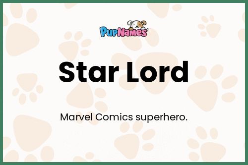 Star Lord dog name meaning