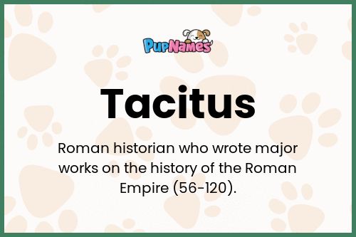 Tacitus dog name meaning