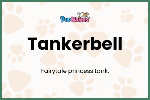 Tankerbell dog name meaning