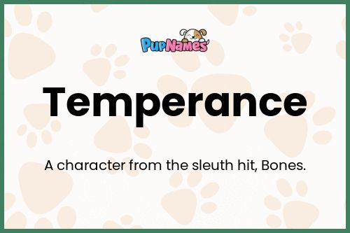 Temperance dog name meaning