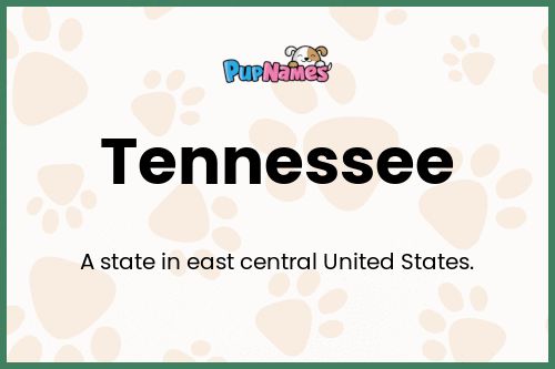 Tennessee dog name meaning