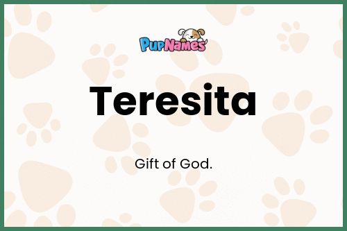 Teresita dog name meaning