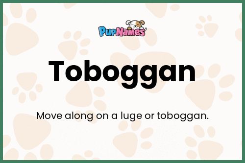 Toboggan dog name meaning