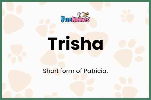 Trisha dog name meaning