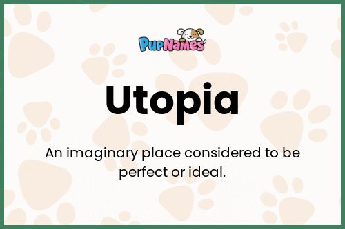 Utopia dog name meaning