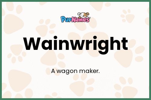 Wainwright dog name meaning