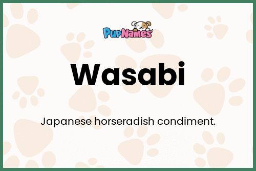 Wasabi dog name meaning