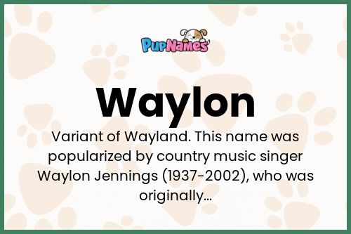 Waylon dog name meaning