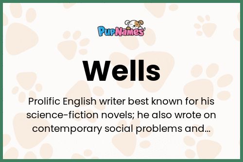 Wells dog name meaning