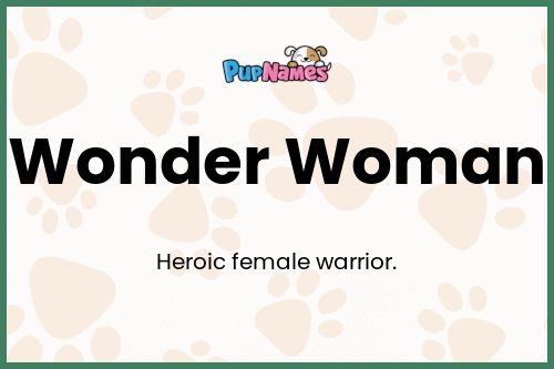 Wonder Woman dog name meaning