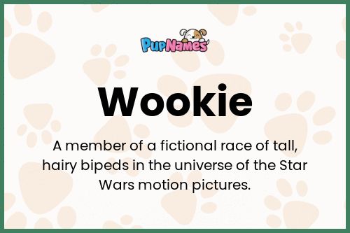 Wookie dog name meaning