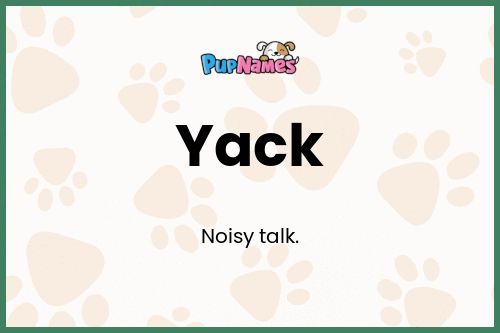 Yack dog name meaning