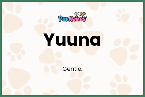 Yuuna dog name meaning