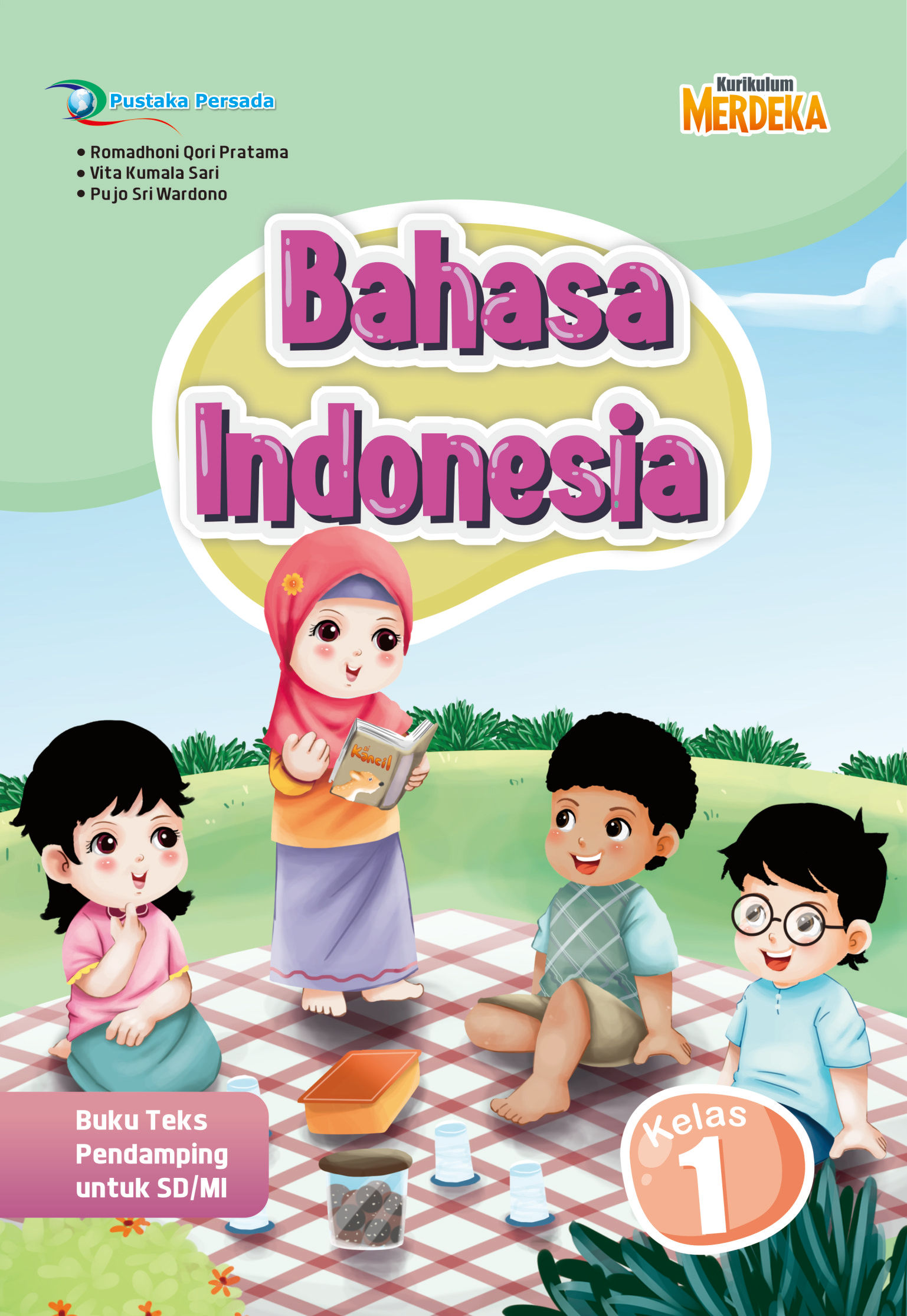 Buku Teks Pendamping untuk SD/MI Bahasa Indonesi Kelas I