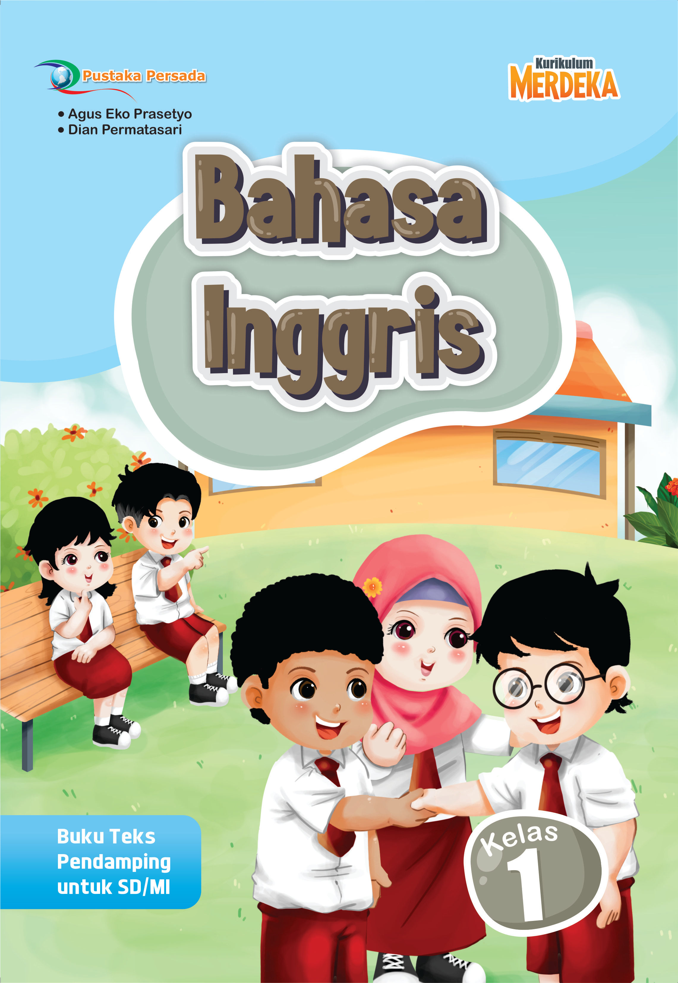 Buku Teks Pendamping untuk SD/MI Bahasa Inggris Kelas I