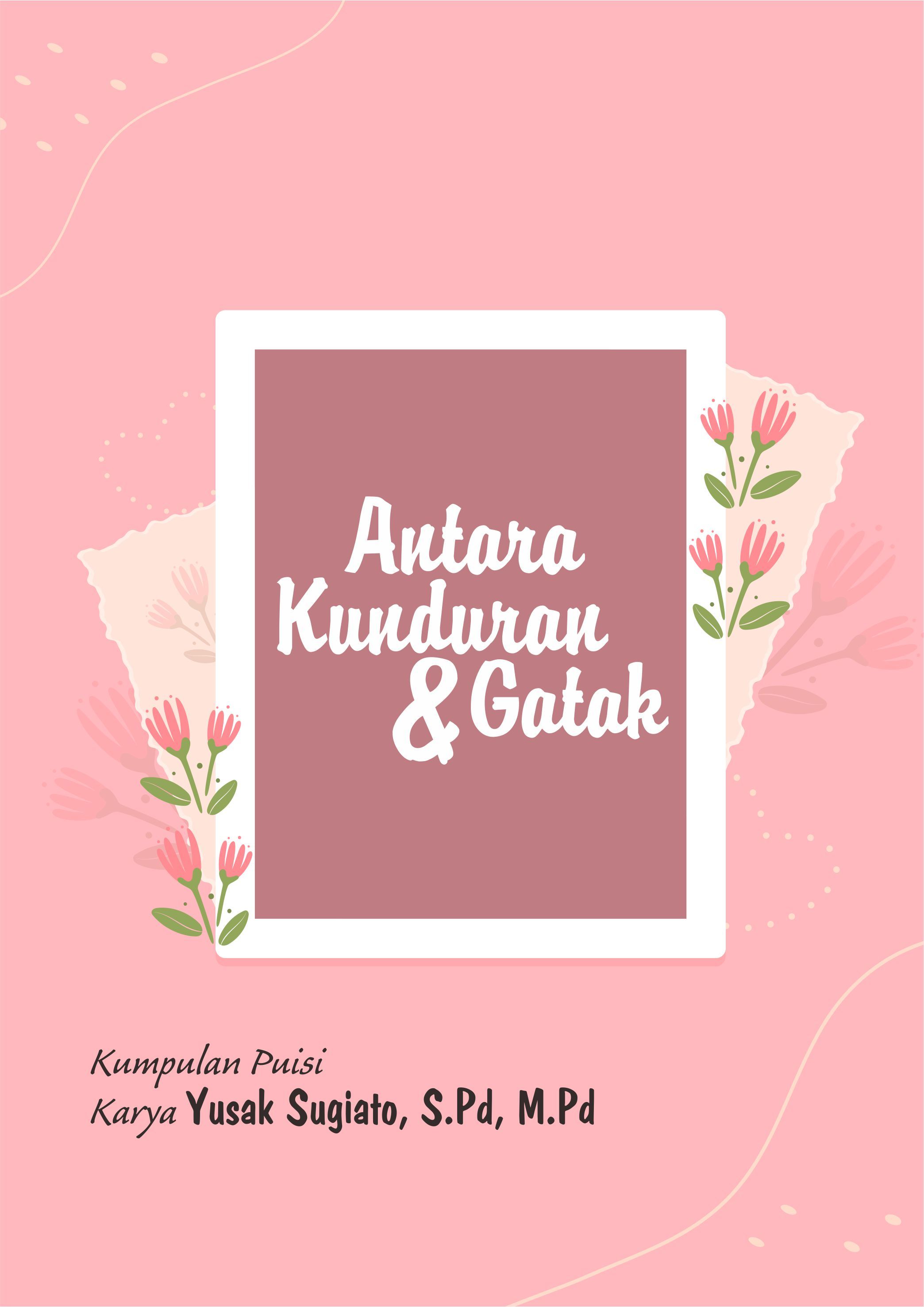 Antara Kunduran dan Gatak