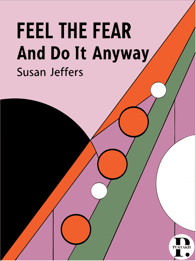 Feel the Fear and Do It Anyway summary cover