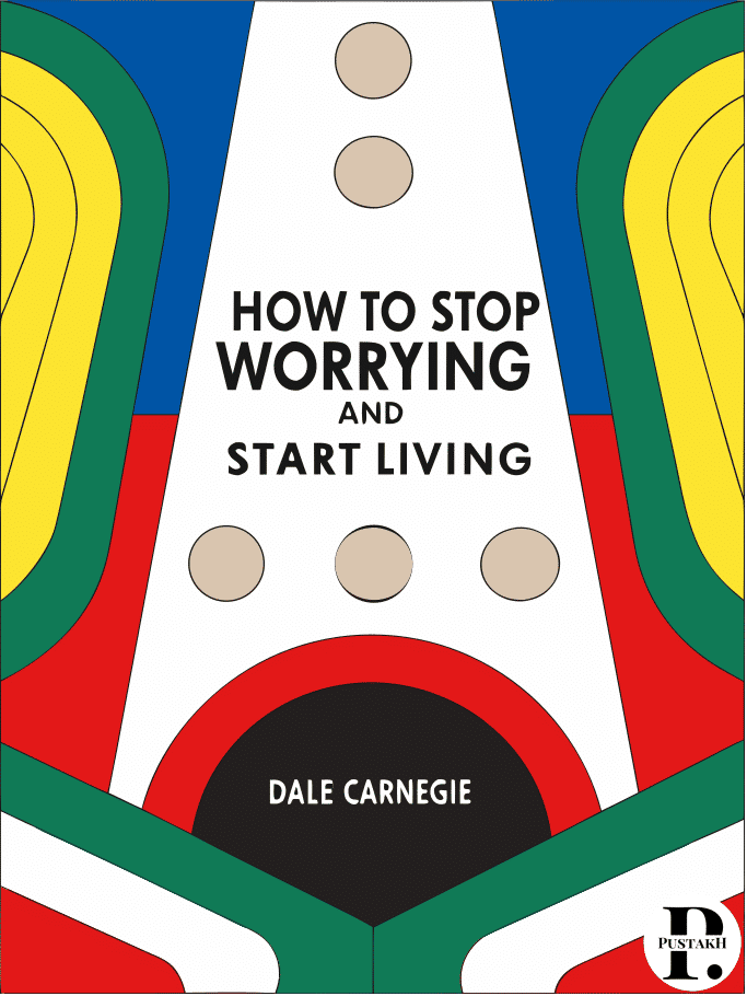 How to Stop Worrying and Start Living summary cover