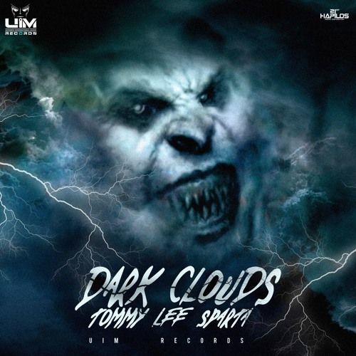 Tommy Lee Sparta - Dark Clouds (2017) Single