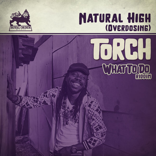 Torch - Natural High (Overdosing) (2017) Single