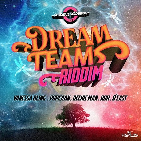 Dream Team Riddim [Markus Records] (2017)