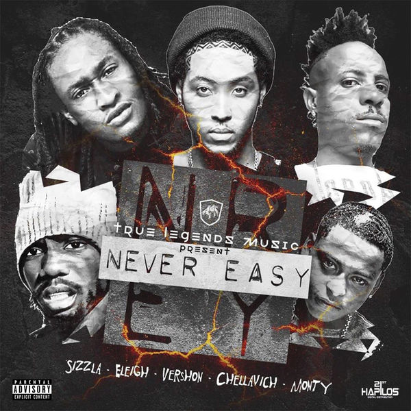 Eleigh feat. Sizzla, Vershon, Monty & Chellavich - Never Easy (2017) Single