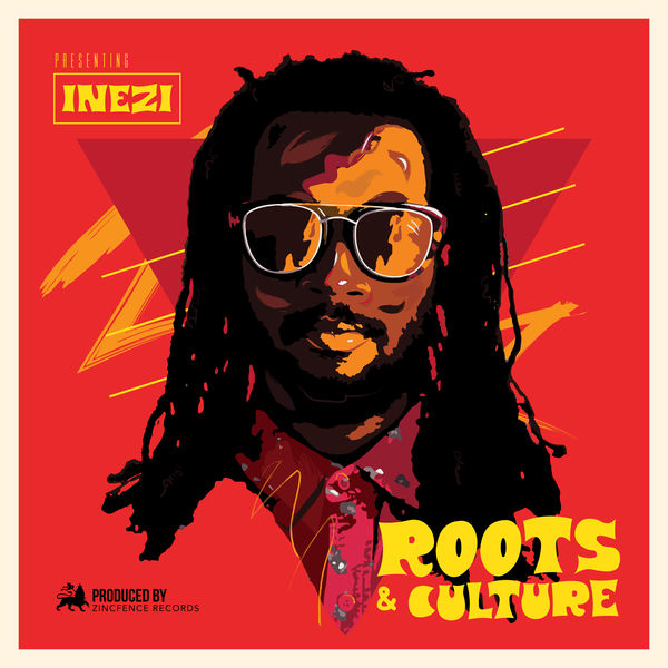 Inezi - Roots & Culture (2017) Single