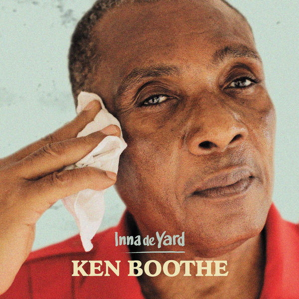 Ken Boothe - Inna de Yard (2017) Album