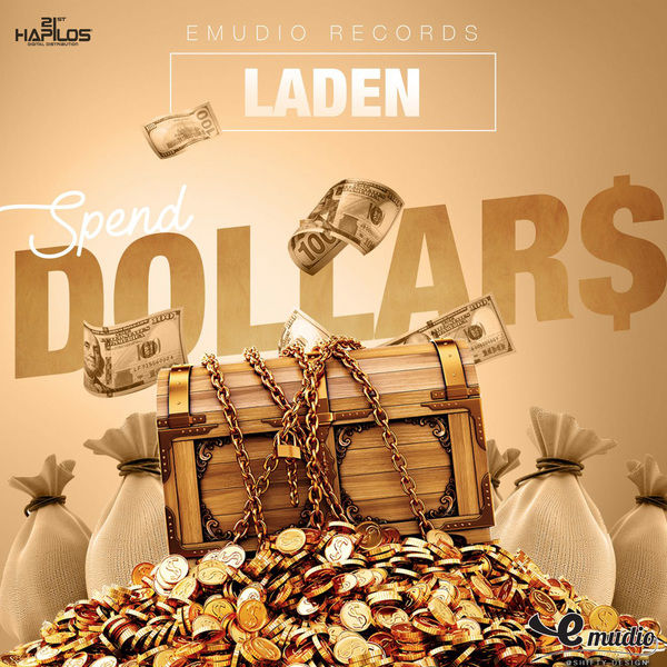 Laden - Spend Dollars (2017) Single