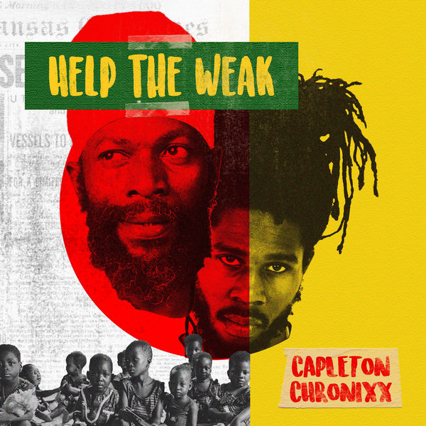 Capleton feat. Chronixx - Help The Weak (2018) Single