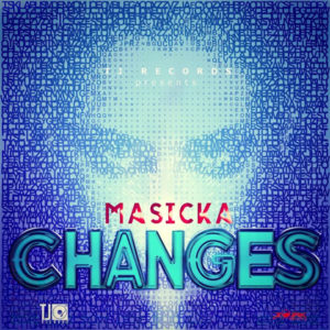Masicka - Changes (2018) Single