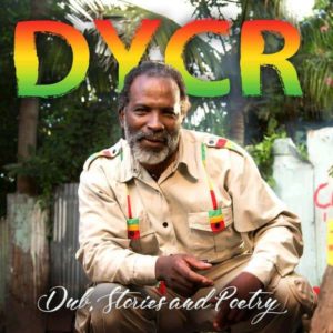 DYCR - Dub, Stories and Poetry (2018) Album