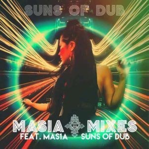 Suns of Dub - Masia Mixes (feat. Masia One) (2018) EP