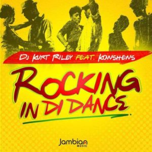 Dj Kurt Riley feat. Konshens - Rocking In Di Dance (2018) Single