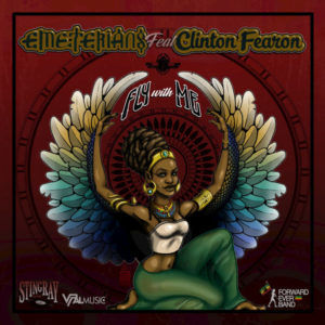 Emeterians feat. Clinton Fearon - Fly with Me (2018) Single