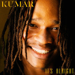 Kumar - It's Alright (2018) Single