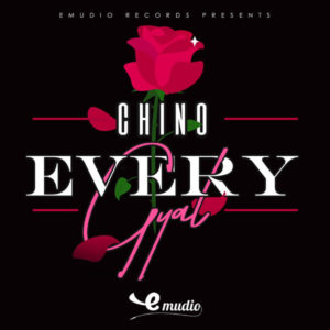 Chino - Every Gyal (2019) Single